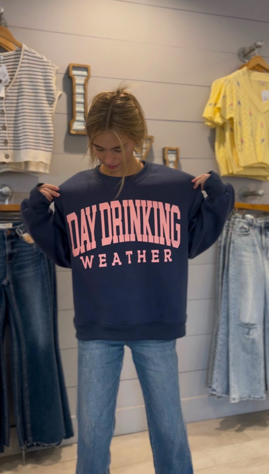 Day Drinking Sweatshirt