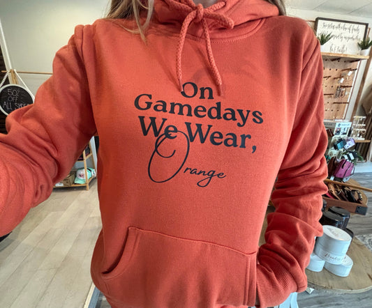 On Gamedays we wear orange hoodie