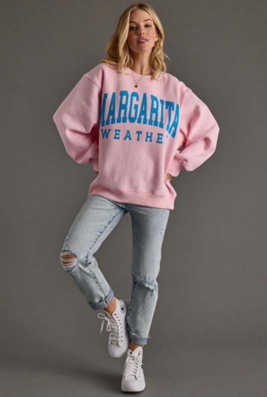 Margarita Weather Sweatshirt