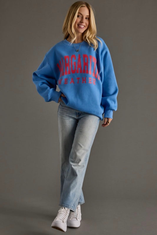 Margarita Weather Sweatshirt