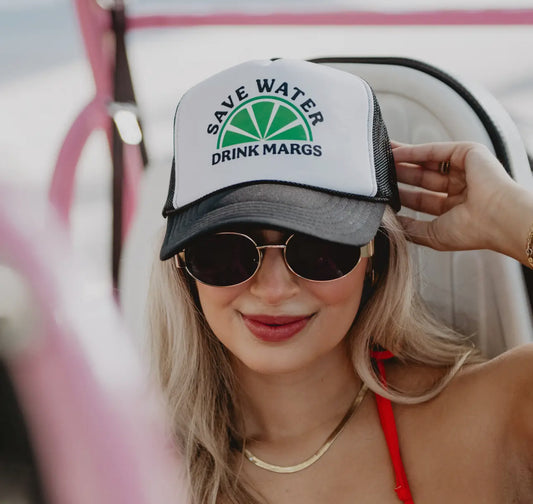 Save Water Drink Margs Trucker Hat